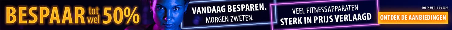 "Reclamebanner met neonkleuren op een donkere achtergrond.  In het midden houdt een persoon een halter vast.  Links en rechts staat de tekst: ""Vandaag besparen. Morgen zweten. Veel fitnessapparaten sterk afgeprijsd. Bespaar tot 50%.  Tot en met 16-03-2026. Ontdek de aanbiedingen."" "